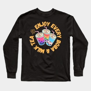 Enjoy Every Boba & Milk Tea Cute Gift for LGBTQI Foodies Long Sleeve T-Shirt